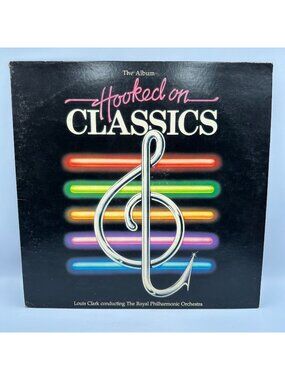 Hooked On Classics Album LP RCA 1981 Louis Clark Royal Philharmonic Orchestra